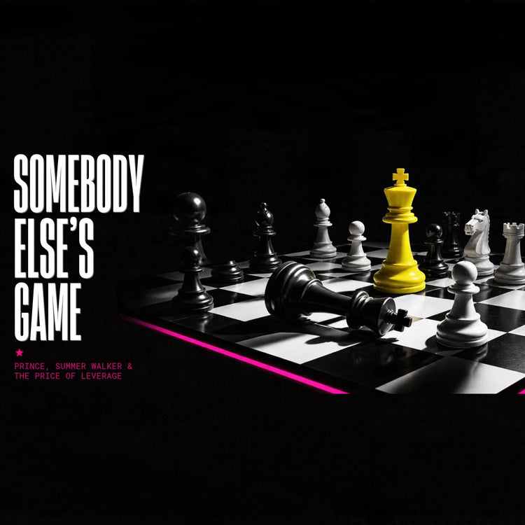 Somebody Else's Game: Prince, Summer Walker, and the Price of Leverage